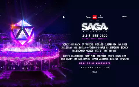 SAGA Festival anunță noi artiști în line-up. DJ Snake, Ofenbach și Tiësto vin pe 3, 4 și 5 iunie la National Arena, în București