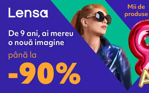 De 9 ani, ai mereu o nouă imagine - Lensa împlinește 9 ani de activitate și sărbătorește cu reduceri de până la 90% la mii de produse