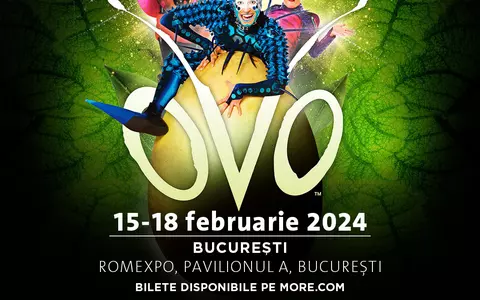 OVO – spectaculosul Cirque du Soleil – vine în București!