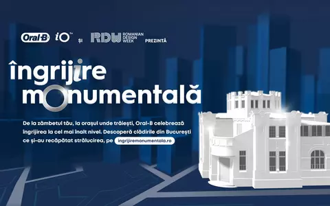 Oral-B lansează, în cadrul Romanian Design Week, “Harta îngrijirii monumentale” - o colecție de clădiri de valoare ale Bucureștiului