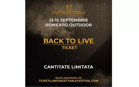 Unforgettable Festival anunță locurile VIP aproape de epuizare și lansează oferta specială Back to Live ticket