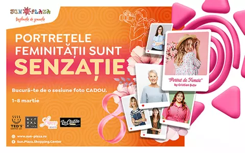 Portretele feminității sunt senzație la Sun Plaza