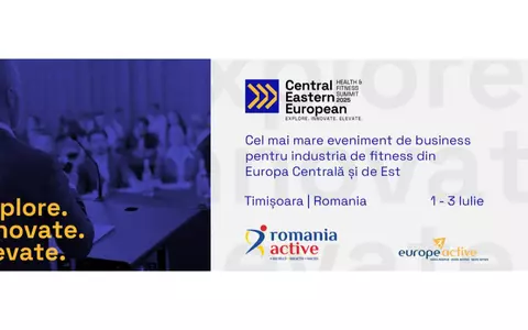 RomaniaActive și EuropeActive aduc la Timișoara CEE Health & Fitness Summit - cel mai important eveniment regional dedicat industriei de fitness și wellness revine pe 3 iulie