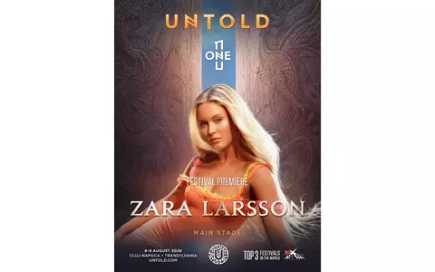 Zara Larsson, fenomenul pop global ale cărei dansuri au cucerit internetul și au devenit virale în toată lumea, vine la UNTOLD 2026
