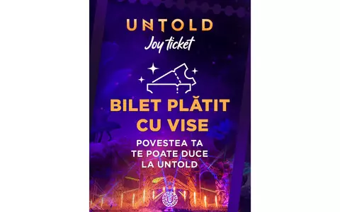 UNTOLD lansează Joy Ticket: biletul plătit cu vise, pentru cei care își doresc să ajungă la festival