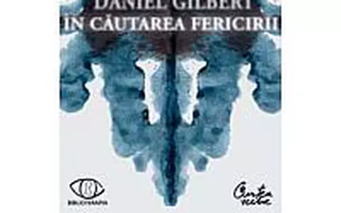 Daniel Gilbert - In cautarea fericirii