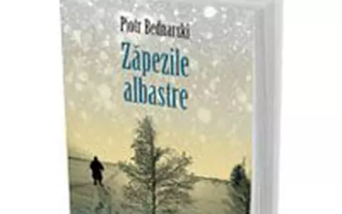 Piotr Bednarski - Zapezile albastre