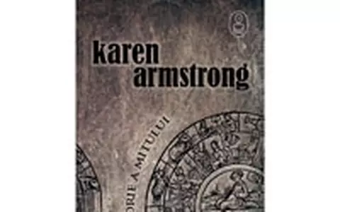 Karen Armstrong - O scurta istorie a mitului