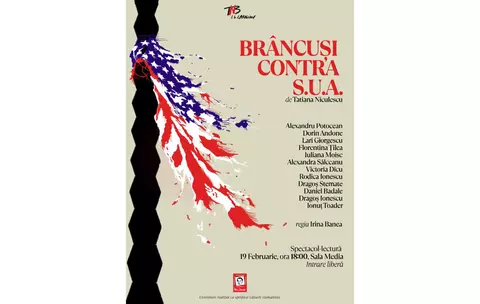 Spectacol-lectură „Brâncuși contra SUA” de Tatiana Niculescu, la TNB