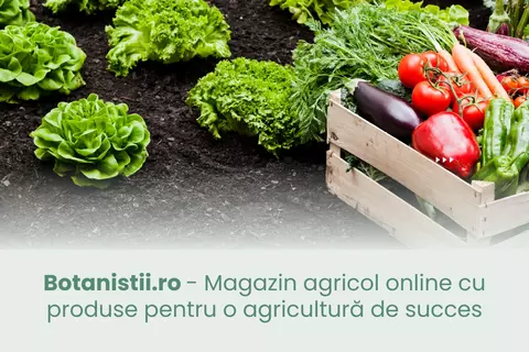 Botanistii.ro - Magazin agricol online cu produse pentru o agricultură de succes