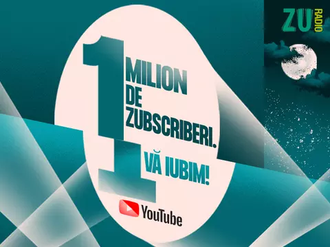 Radio ZU, primul radio din România care are 1 milion de abonați pe YouTube!