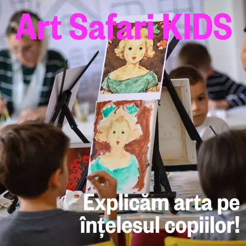 Art Safari Kids se întoarce cu un program nou de artă pe gustul copiilor: ateliere, cursuri intensive și tururi ghidate pe înțelesul celor mici