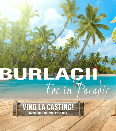 Burlacii: Foc în Paradis, noul show anunțat de Pro TV! Formatul fenomen internațional care vine în România