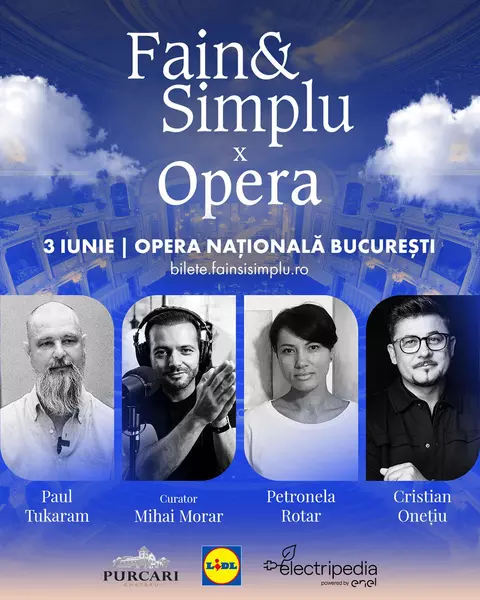 Fain & Simplu x Opera Națională București | 3 iunie. O nouă conferință și întâlnire a comunității Fain & Simplu te așteaptă