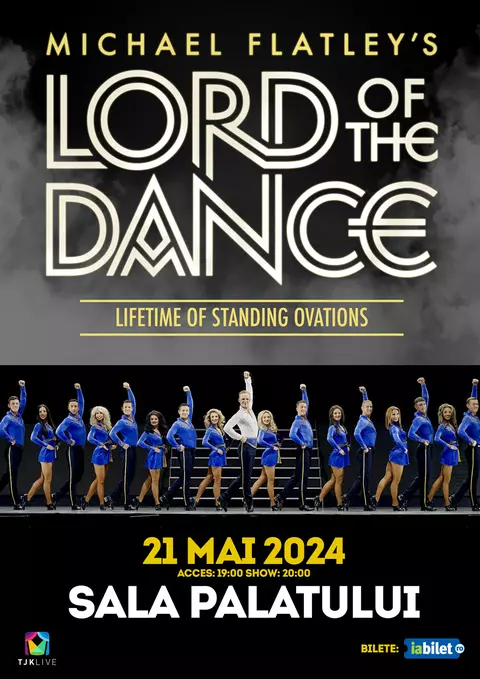 Lord of the Dance revine la București pe 21 mai 2024, cu un nou spectacol magic de dans "Lifetime of Standing Ovations"