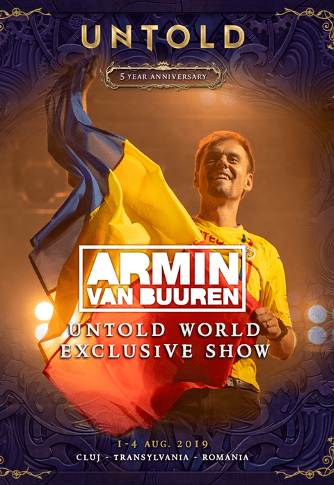 “Armin UNTOLD” - Show unic, EXCLUSIV la nivel mondial, la cea de-a cincea ediție aniversară a festivalului