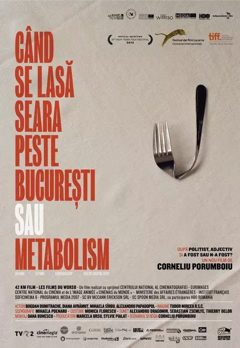 Când se lasă seara peste Bucureşti sau Metabolism, cel mai recent film al regizorului Corneliu Porumboiu