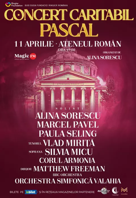 Alina Sorescu, Marcel Pavel, Paula Seling și Vlad Miriță, doar câțiva dintre artiștii care vor cânta pe scenă Ateneului Român, în Concertul Caritabil Pascal