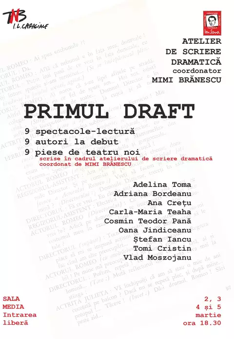 Primul DRAFT – eveniment cu intrare liberă: 2, 3, 4, 5 martie 2023, ora 18:30, la Teatrul Național ”I. L. Caragiale” din București