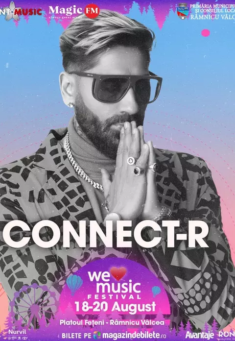 Connect-R, anunțat la cea de-a doua ediție We Love Music Festival!