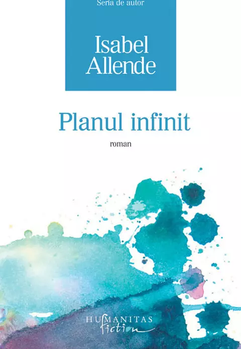 Isabel Allende - Planul infinit