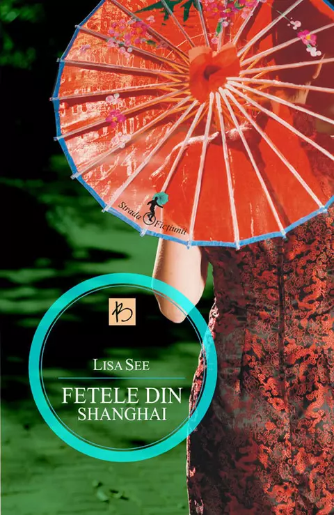 Fetele din Shanghai, de Lisa See (carte)
