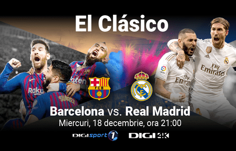 Cel mai așteptat derby, FC Barcelona - Real Madrid, va fi transmis pe Digi Sport 1 și Digi 4K