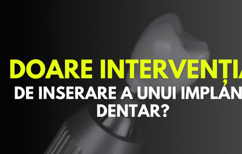 Cât de dureroasă este intervenția de inserare a unui implant dentar?