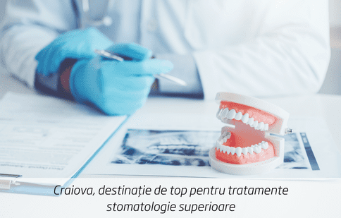 Craiova, destinație de top pentru tratamente stomatologie superioare