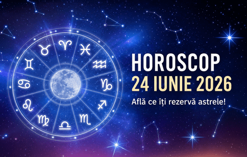 Horoscop 24 iunie 2026. Zodia care are parte de succes pe toate planurile și nativii care riscă tensiuni în dragoste și la serviciu