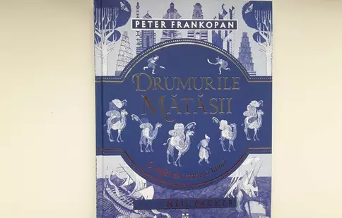 „Drumurile mătăsii. O altfel de istorie a lumii”, un manual alternativ de istorie a lumii, pe gustul copiilor