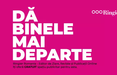 Dă binele mai departe. Ringier îți oferă GRATUIT spațiu publicitar pentru asta