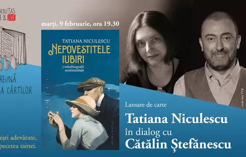 Tatiana Niculescu stă de vorbă cu Cătălin Ștefănescu despre „Nepovestitele iubiri”