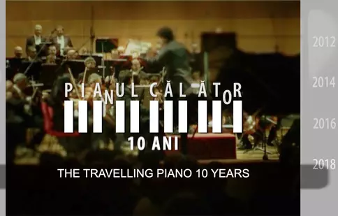Documentarul „Pianul călător - 10 ani”, despre turneele susținute de pianistul Horia Mihail, a fost lansat online