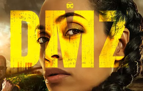 Rosario Dawson strălucește în miniseria HBO Max: „DMZ – Zona demilitarizată”, un thriller distopic intens