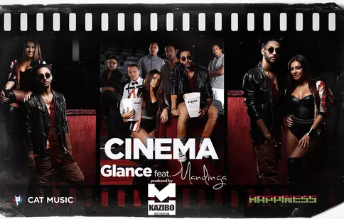 Glance feat Mandinga au lansat piesa "Cinema"