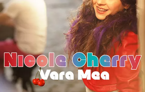 Nicole Cherry a lansat videoclipul “Vara mea”