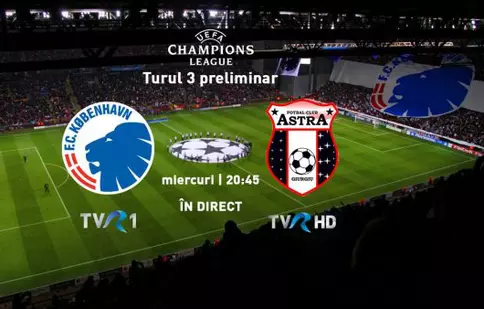 Astăzi, FC Copenhaga – Astra Giurgiu, în direct la TVR 1
