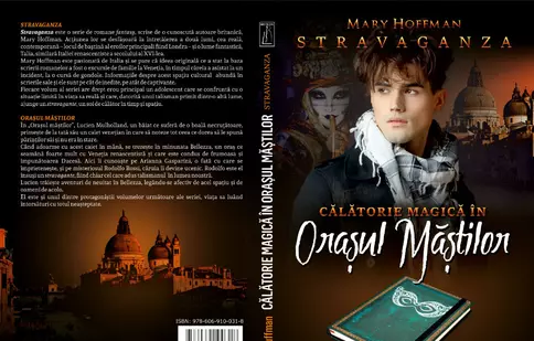 Romanul „Călătorie magică în Orașul Măștilor”, primul din seria „Stravaganza”, va fi lansat și în România