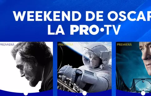 Pro TV difuzează filme de Oscar în acest sfârșit de săptămână. Trei dintre ele, în premieră la tv