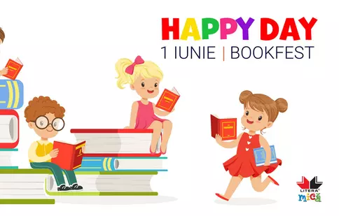 Editura Litera mică sărbătorește Ziua Copilului la Bookfest 2018: 1 iunie este Happy Day