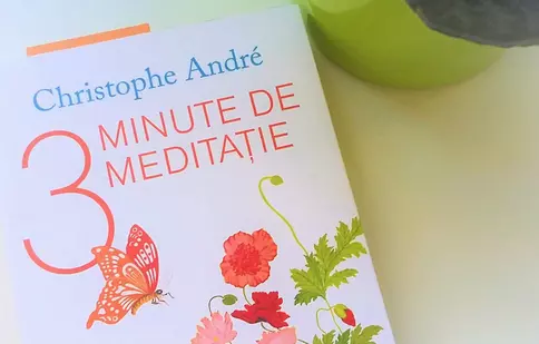 Editura Trei publică în această lună „3 minute de meditație”, cea mai recentă carte a lui Christophe André