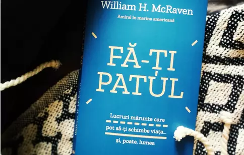 „Fă-ți patul...”, o carte cu 10 lecții de ajutor în cele mai întunecate momente ale vieții