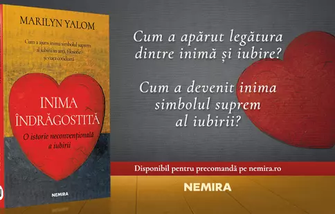 Cartea „Inima îndrăgostită: O istorie neconvențională a iubirii” apare la Editura Nemira în februarie