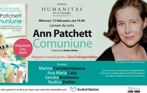 „Comuniune”, de Ann Patchett, este alegerea Humanitas Fiction pentru Ziua Îndrăgostiților