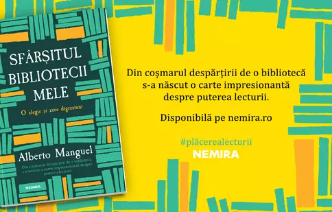 Volumul autobiografic „Sfârșitul bibliotecii mele”, de Alberto Manguel, apare la Editura Nemira