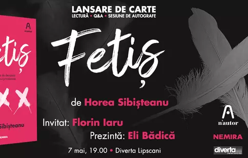 Editura Nemira lansează marți, 7 mai, de la ora 19.00, la librăria Diverta Lipscani, volumul „Fetiș”