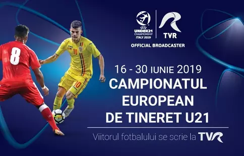 TVR difuzează Campionatul European de Fotbal U21. Iată programul transmisiunilor!