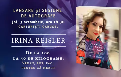 Lifestyle Publishing lansează cartea „De la 100 la 50 de kilograme: Vreau, pot, fac, pentru că merit!”, de Irina Reisler