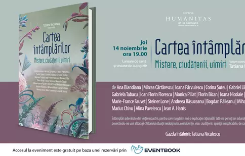 Lansare la Librăria Humanitas de la Cișmigiu: „Cartea întâmplărilor”, un nou volum colectiv la Humanitas